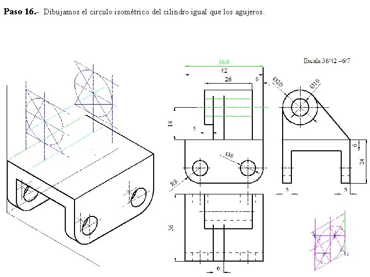 Paso 16. - Dibujamos el circulo isométrico del cilindro igual que los agujeros. 