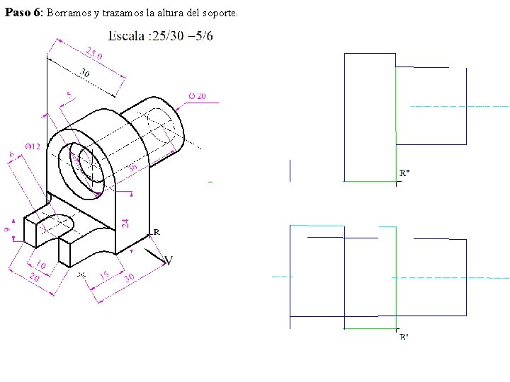 Paso 6: Borramos y trazamos la altura del soporte. 