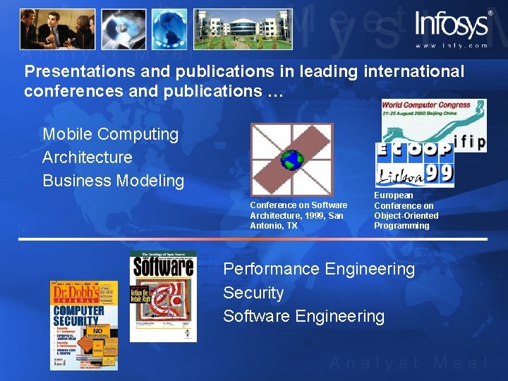 Presentations and publications in leading international conferences and publications … Mobile Computing Architecture Business