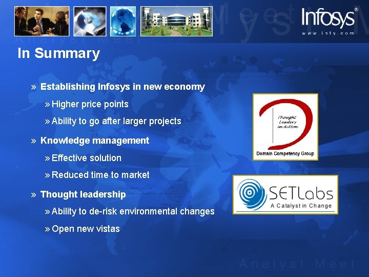 In Summary » Establishing Infosys in new economy » Higher price points » Ability