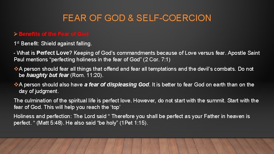 FEAR OF GOD & SELF-COERCION Ø Benefits of the Fear of God 1 st