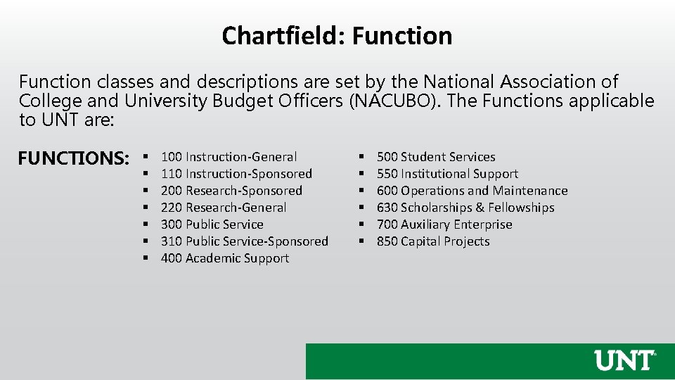 Chartfield: Function classes and descriptions are set by the National Association of College and