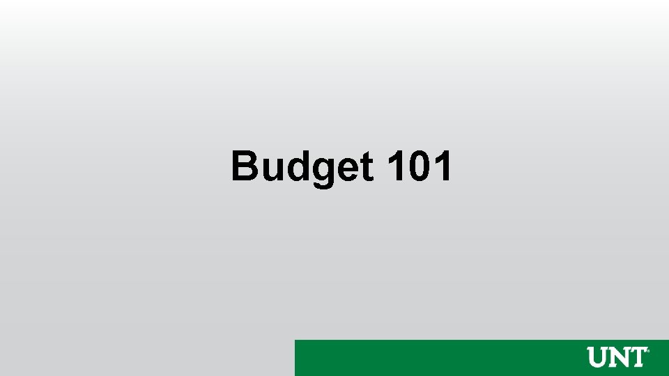 Budget 101 