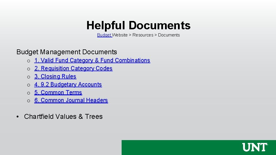 Helpful Documents Budget Website > Resources > Documents Budget Management Documents o o o