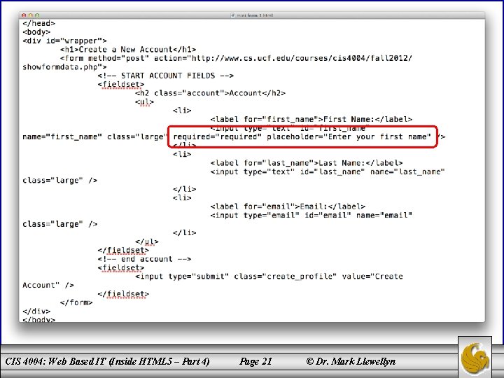 CIS 4004: Web Based IT (Inside HTML 5 – Part 4) Page 21 ©