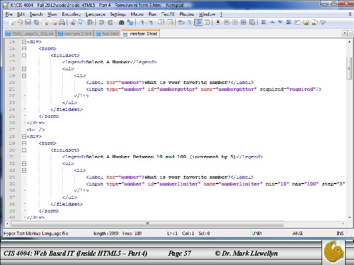 CIS 4004: Web Based IT (Inside HTML 5 – Part 4) Page 57 ©