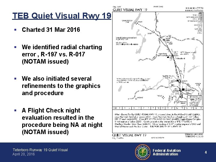 TEB Quiet Visual Rwy 19 § Charted 31 Mar 2016 § We identified radial