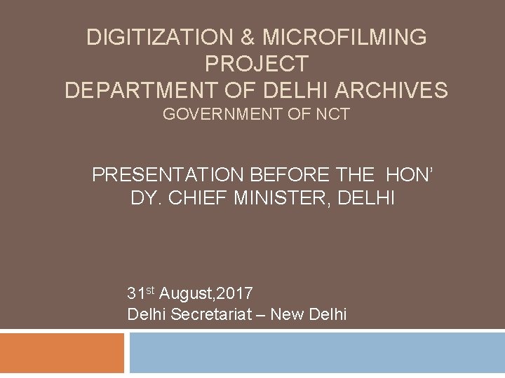 Digitization Microfilming Project Department Of Delhi Archives Government