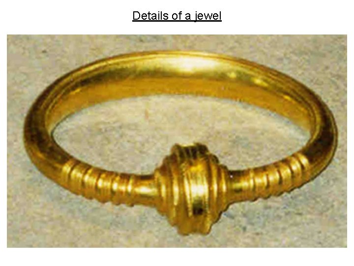Details of a jewel 