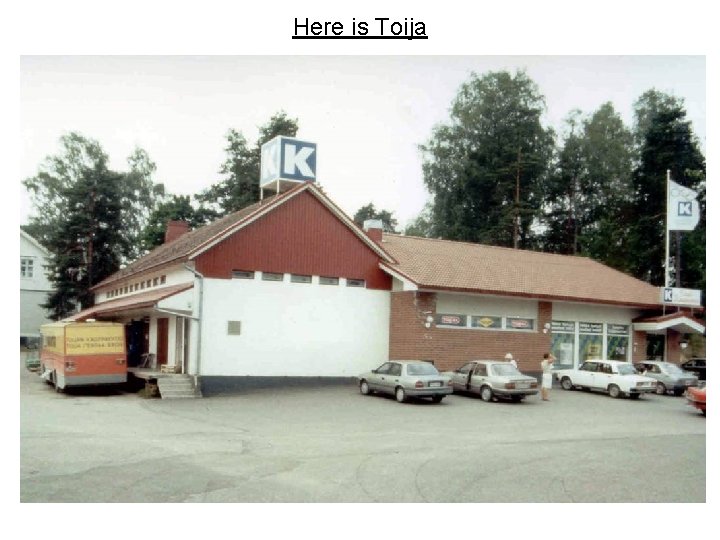 Here is Toija 