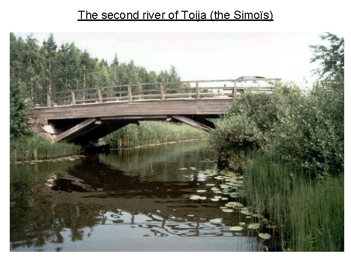The second river of Toija (the Simoïs) 