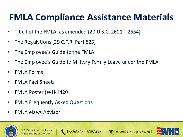 FMLA Compliance Assistance Materials • Title I of the FMLA, as amended (29 U.