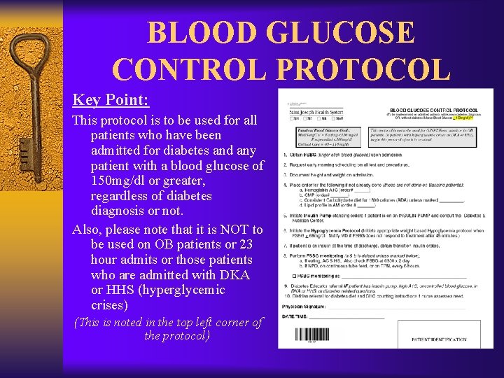 BLOOD GLUCOSE CONTROL PROTOCOL Key Point: This protocol is to be used for all