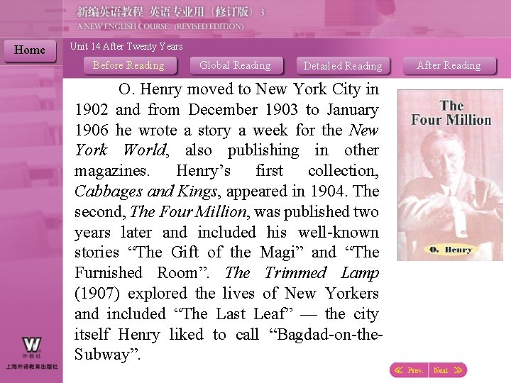 Home Unit 14 After Twenty Years Before Reading Global Reading Detailed Reading O. Henry