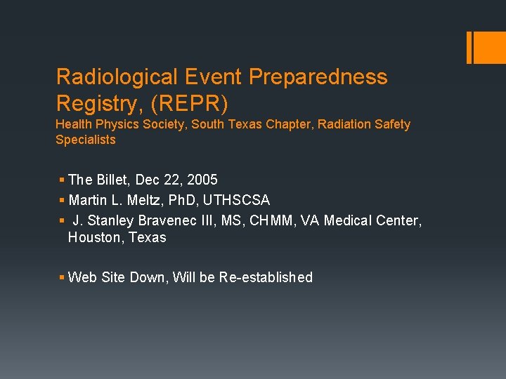 Radiological Event Preparedness Registry, (REPR) Health Physics Society, South Texas Chapter, Radiation Safety Specialists