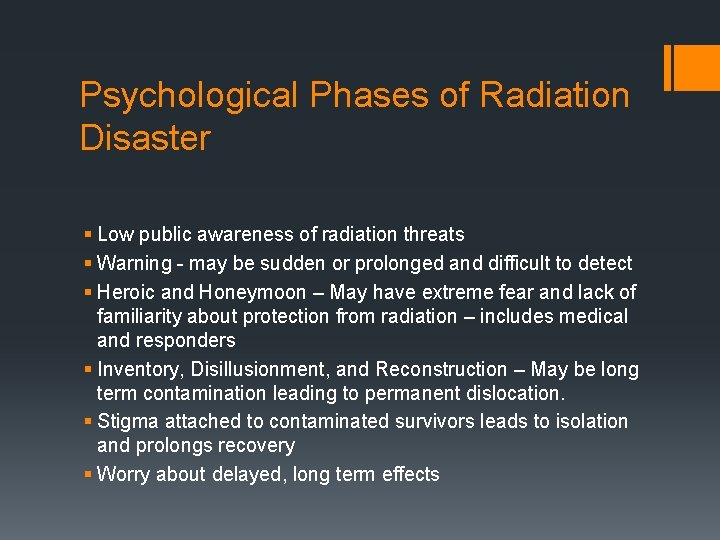 Psychological Phases of Radiation Disaster § Low public awareness of radiation threats § Warning