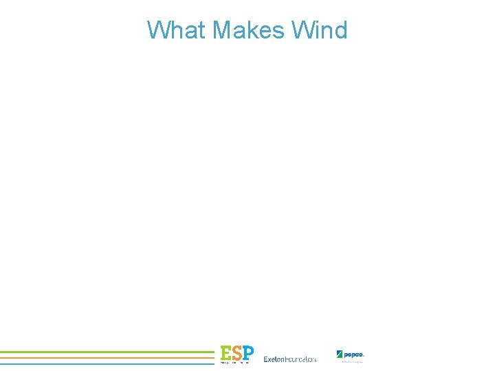 What Makes Wind 