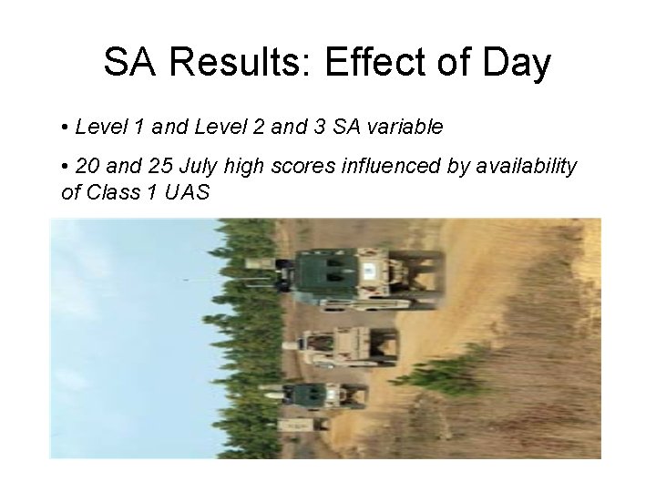 SA Results: Effect of Day • Level 1 and Level 2 and 3 SA