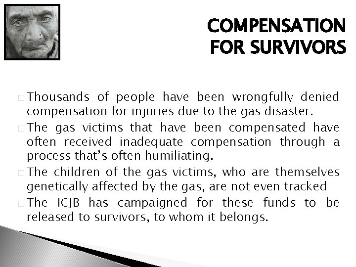 COMPENSATION FOR SURVIVORS � Thousands of people have been wrongfully denied compensation for injuries