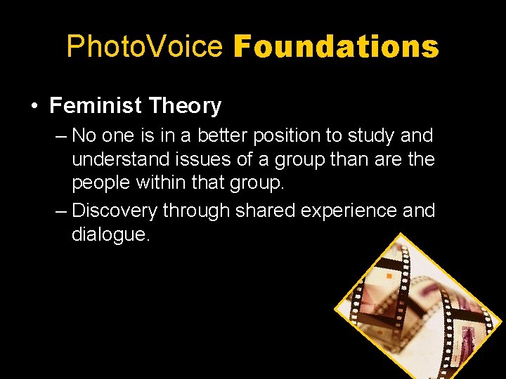 Photo. Voice Foundations • Feminist Theory – No one is in a better position