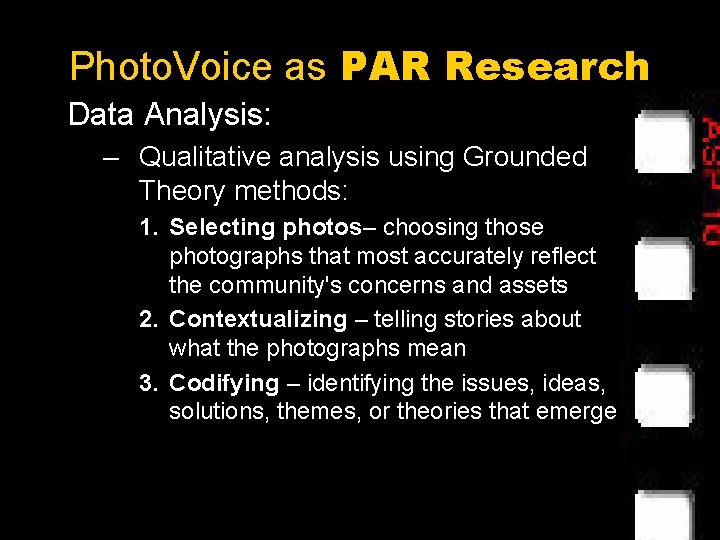 Photo. Voice as PAR Research Data Analysis: – Qualitative analysis using Grounded Theory methods: