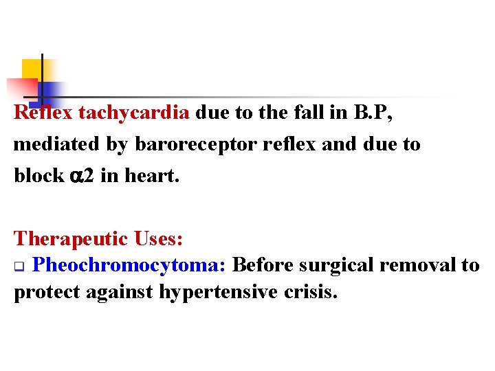 Reflex tachycardia due to the fall in B. P, mediated by baroreceptor reflex and