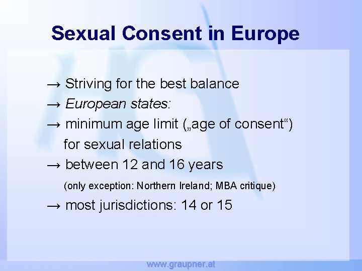 Sexual Consent in Europe → Striving for the best balance → European states: →