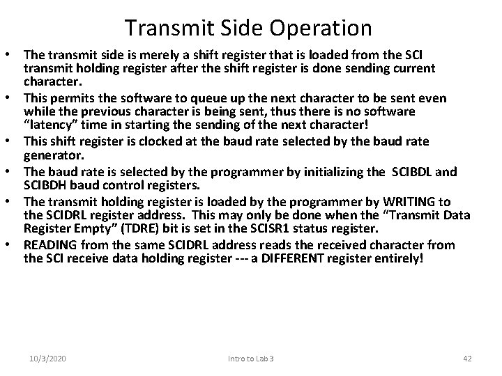 Transmit Side Operation • The transmit side is merely a shift register that is Transmit Side Operation • The transmit side is merely a shift register that is