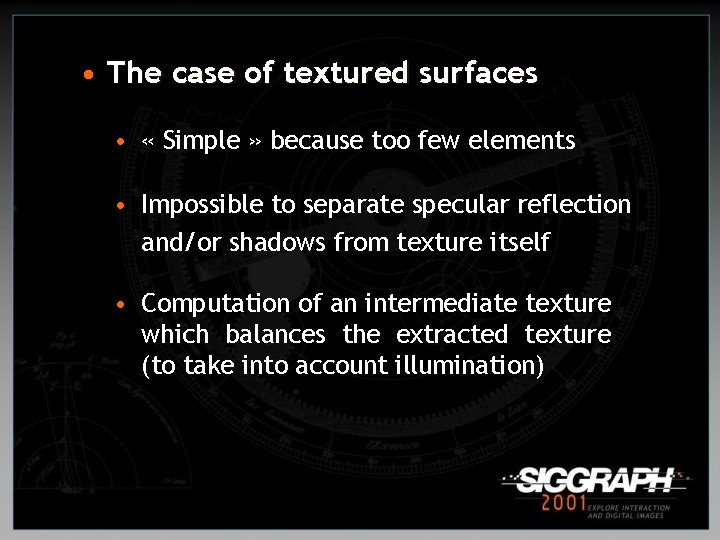  • The case of textured surfaces • « Simple » because too few