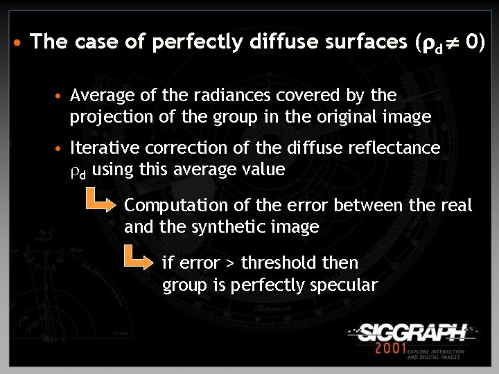  • The case of perfectly diffuse surfaces ( d 0) • Average of