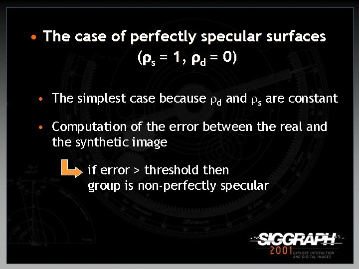 • The case of perfectly specular surfaces ( s = 1, d =