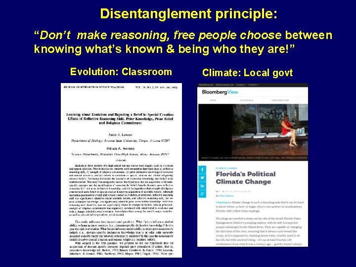Disentanglement principle: “Don’t make reasoning, free people choose between knowing what’s known & being