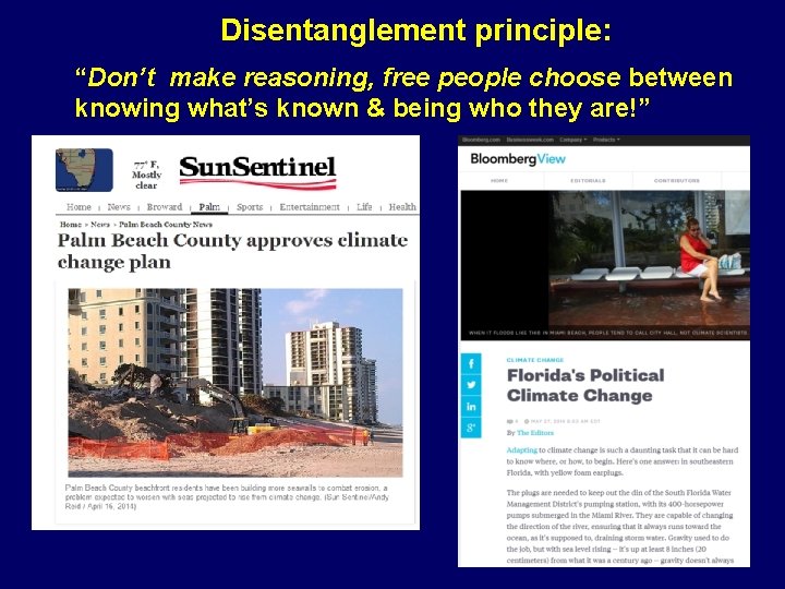 Disentanglement principle: “Don’t make reasoning, free people choose between knowing what’s known & being