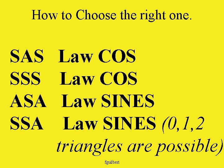 How to Choose the right one. SAS SSS ASA SSA Law COS Law SINES