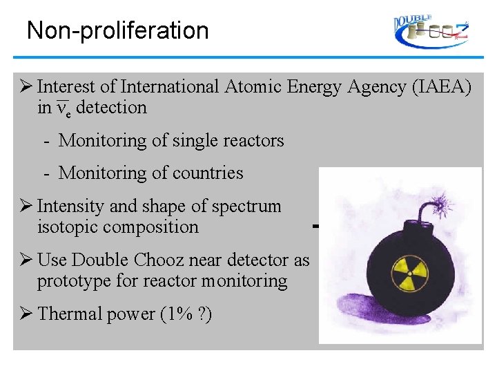 Non-proliferation Interest of International Atomic Energy Agency (IAEA) in νe detection - Monitoring of