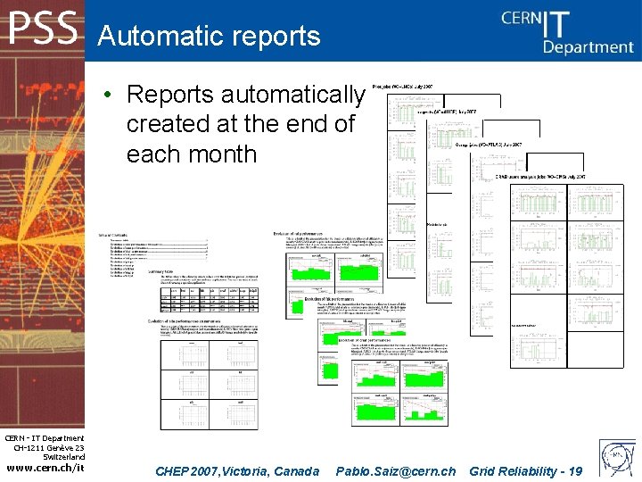 Automatic reports • Reports automatically created at the end of each month CERN -