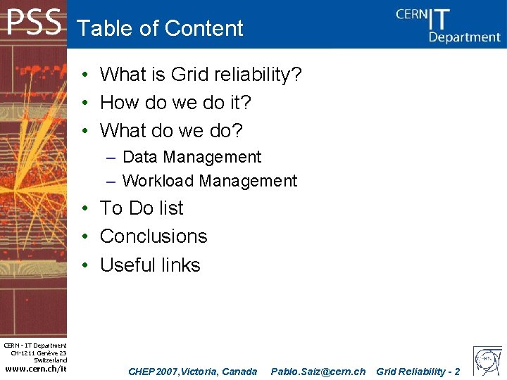 Table of Content • What is Grid reliability? • How do we do it?