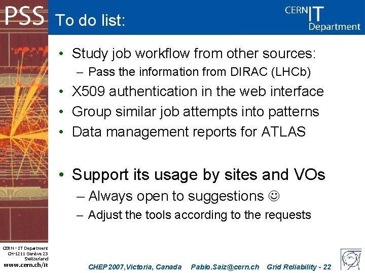 To do list: • Study job workflow from other sources: – Pass the information