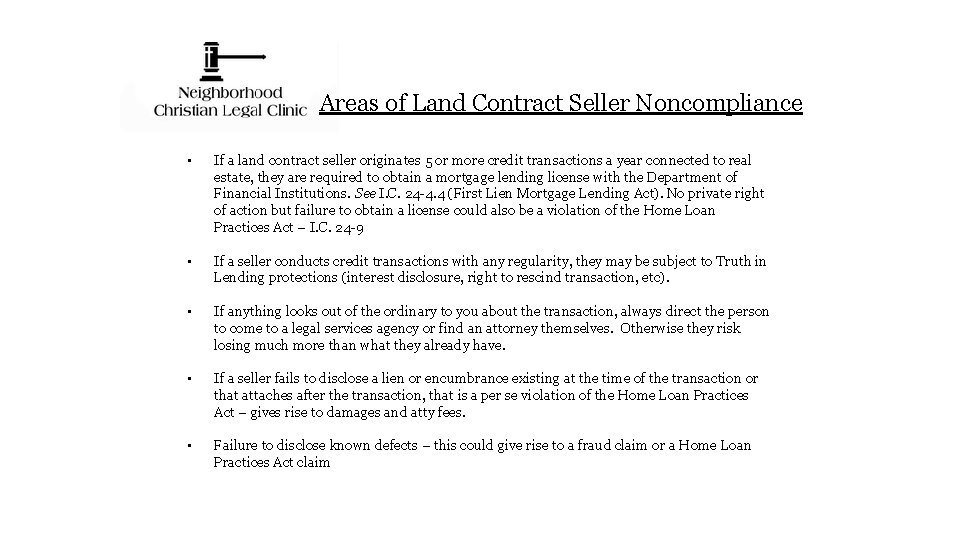 Areas of Land Contract Seller Noncompliance • If a land contract seller originates 5