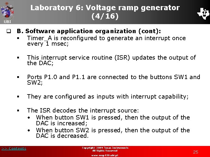 Laboratory 6: Voltage ramp generator (4/16) UBI q B. Software application organization (cont): §