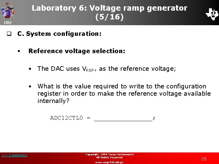 Laboratory 6: Voltage ramp generator (5/16) UBI q C. System configuration: § Reference voltage