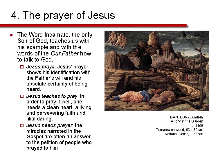 4. The prayer of Jesus n The Word Incarnate, the only Son of God,