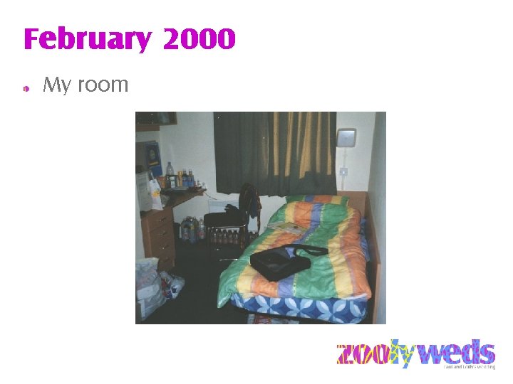 February 2000 My room 