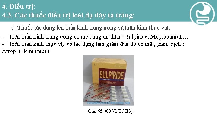 4. Điều trị: 4. 3. Các thuốc điều trị loét dạ dày tá tràng: