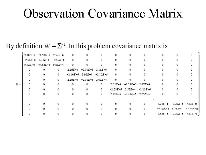 Observation Covariance Matrix 