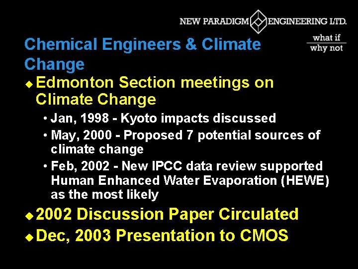 Chemical Engineers & Climate Change u Edmonton Section meetings on Climate Change • Jan,