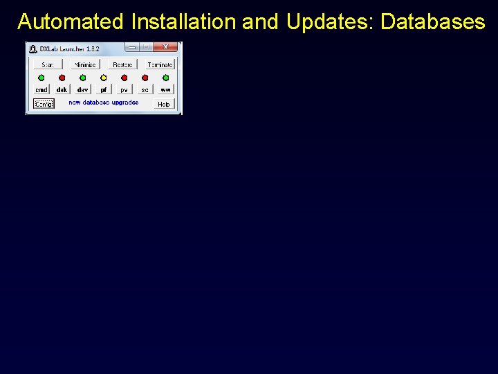 Automated Installation and Updates: Databases 