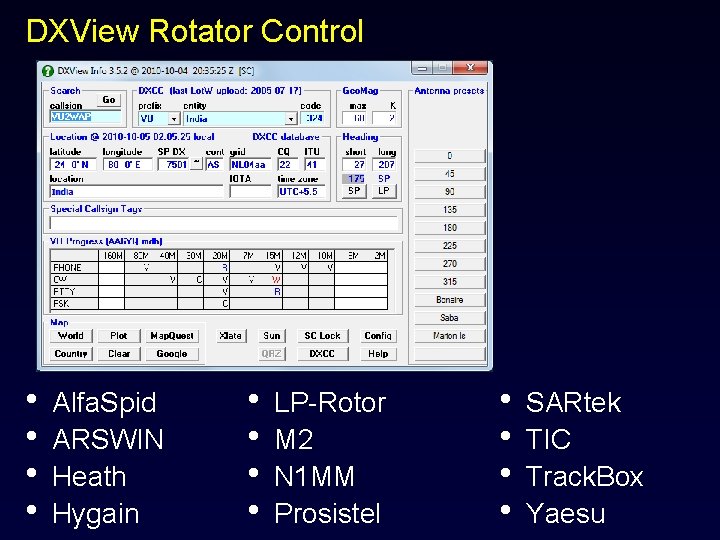 DXView Rotator Control • • Alfa. Spid ARSWIN Heath Hygain • • LP-Rotor M