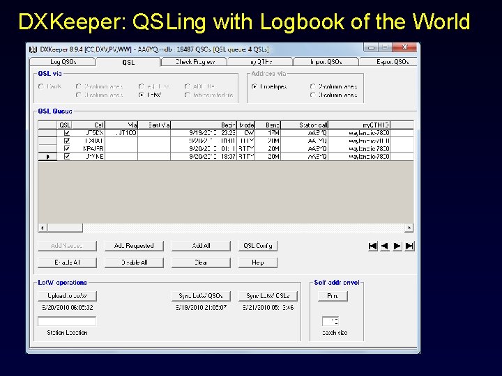 DXKeeper: QSLing with Logbook of the World 