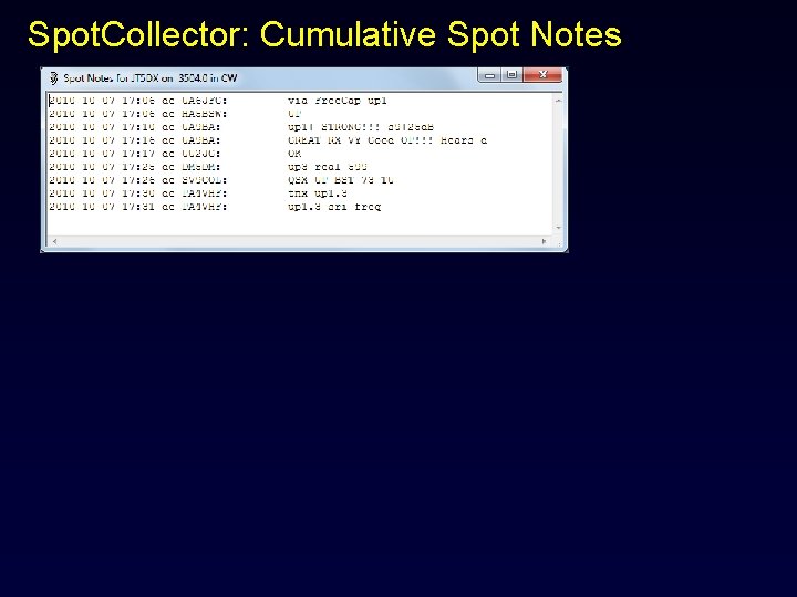 Spot. Collector: Cumulative Spot Notes 